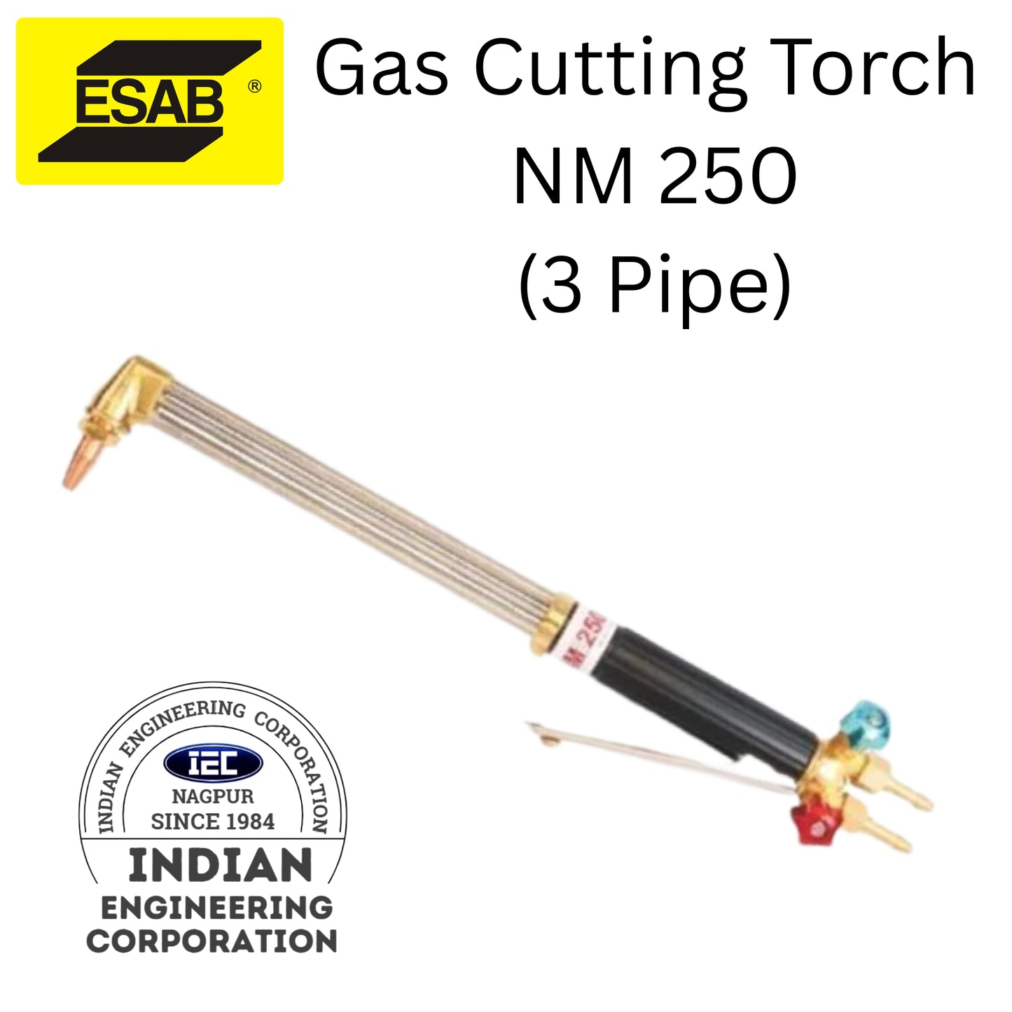 ESAB Gas Cutting Torch 3 Pipe NM 250